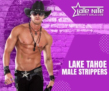 Male Strippers Lake Tahoe
